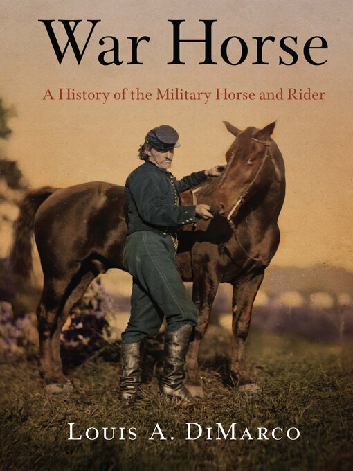 Title details for War Horse by Louis A. DiMarco - Available